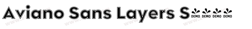 Aviano Sans Layers S字体转换